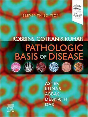 Robbins, Cotran & Kumar Pathologic Basis