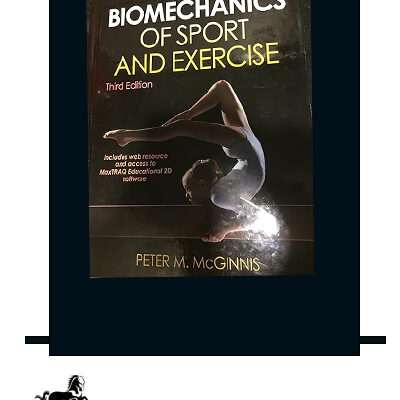 Biomechanics of Sport and Exercise 3rd Edition