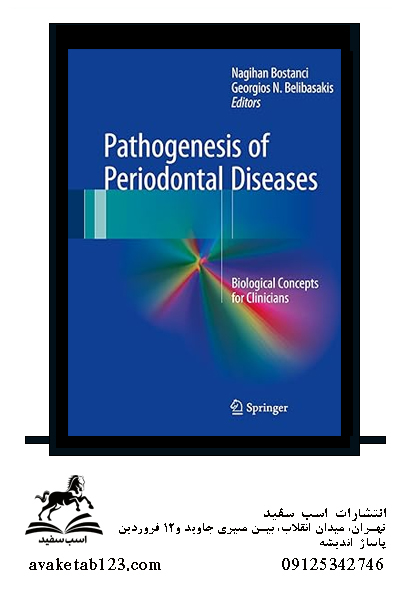 Pathogenesis of Periodontal Diseases: Biological Concepts for Clinicians