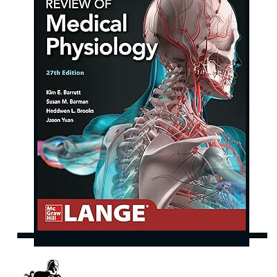 کتاب فیزیولوژی پزشکی گانونگ | Ganong’s Review of Medical Physiology 27th Editionکتاب فیزیولوژی پزشکی گانونگ 2025