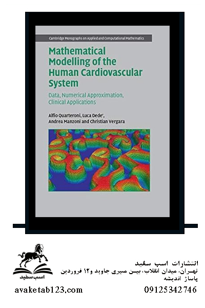 Mathematical Modelling of the Human Cardiovascular System