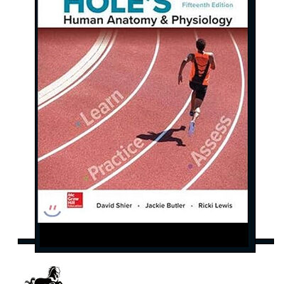 Hole’s Human Anatomy and Physiology 15th Edition