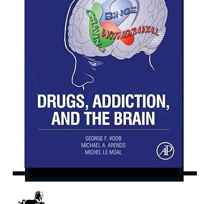 Drugs Addiction and the Brainکتاب Drugs Addiction and the Brain
