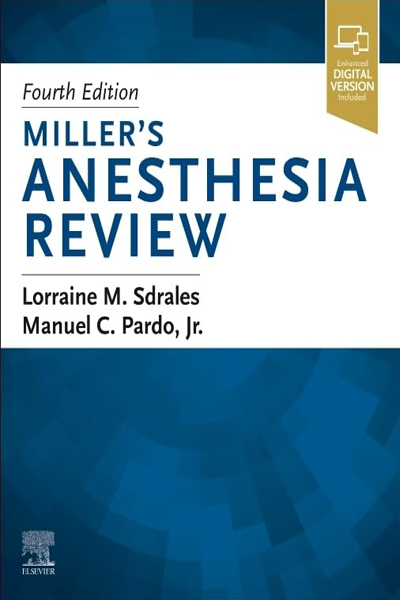 Miller's Anesthesia Review 4th Edition