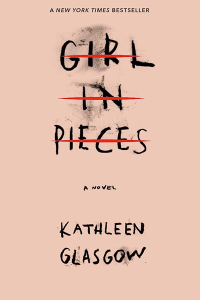 کتاب انگلیسی Girl in Pieces By Kathleen Glasgow